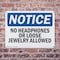 Signmission No Headphones Or Loose Jewelry Allowed, 18 in W x Rectangle, Plastic OS-2PACK-NS-P-1218-L-14651 - alternate 4